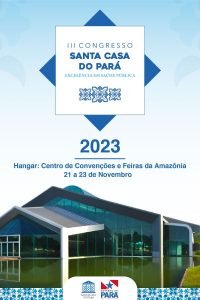 Leia mais sobre o artigo III Congresso da Fundação Santa Casa será no Hangar Centro de Convenções em Belém