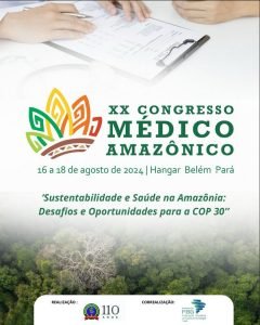 Leia mais sobre o artigo XX Congresso Médico Amazônico no Hangar. 