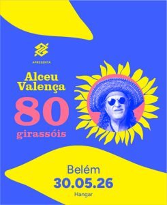 Leia mais sobre o artigo Hangar – Convenções e Feiras da Amazônia recebe a turnê “80 Girassóis”, do Alceu Valença, no dia 30 de maio.