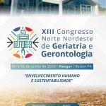 Hangar é palco do XIII Congresso Norte-Nordeste de Geriatria e Gerontologia